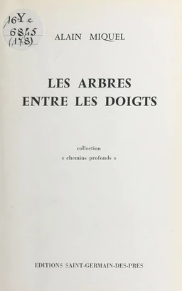 Les arbres entre les doigts