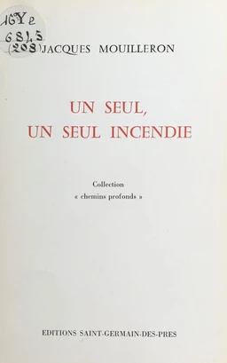 Un seul, un seul incendie