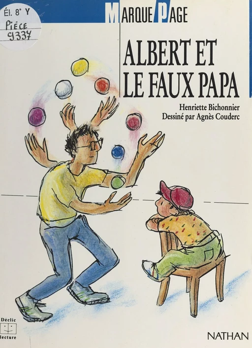 Albert et le faux papa - Henriette Bichonnier, Agnès Couderc - FeniXX réédition numérique