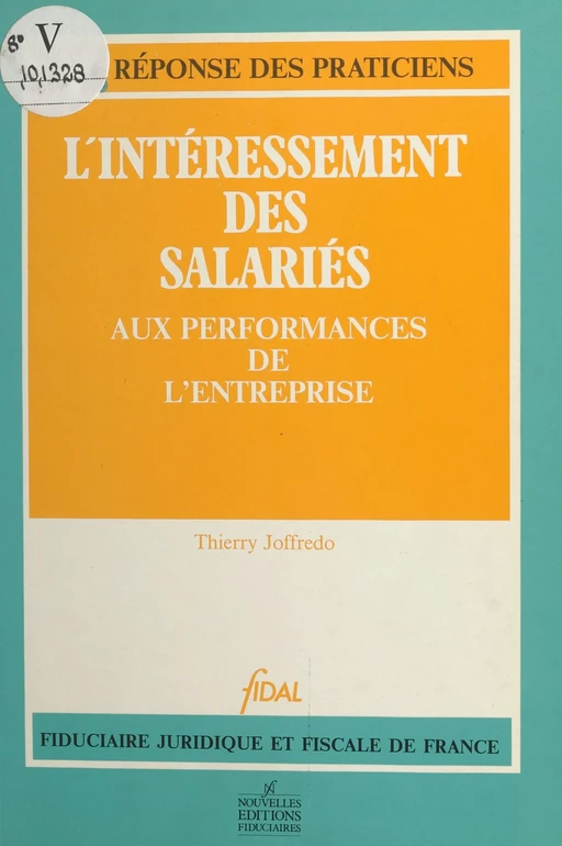 L'intéressement des salariés aux performances de l'entreprise - Thierry Joffredo - FeniXX réédition numérique