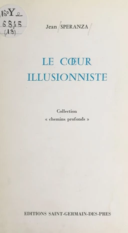 Le cœur illusionniste