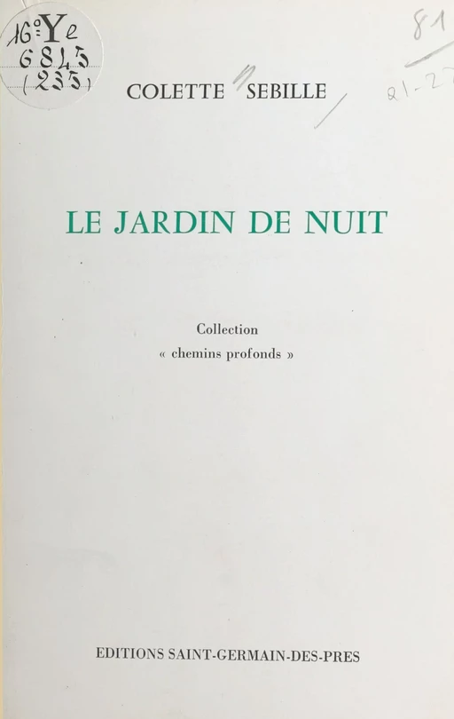 Le jardin de nuit - Colette Sebille - FeniXX réédition numérique