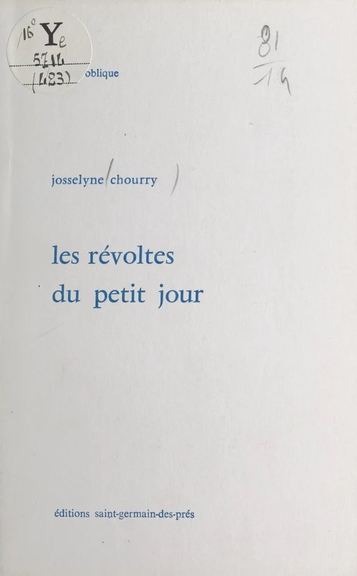 Les révoltes du petit jour - Josselyne Chourry - FeniXX réédition numérique