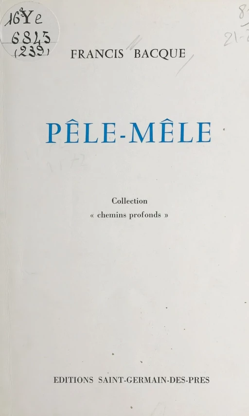 Pêle-mêle - Francis Bacque - FeniXX réédition numérique