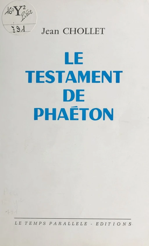 Le testament de Phaéton - Jean Chollet - FeniXX réédition numérique