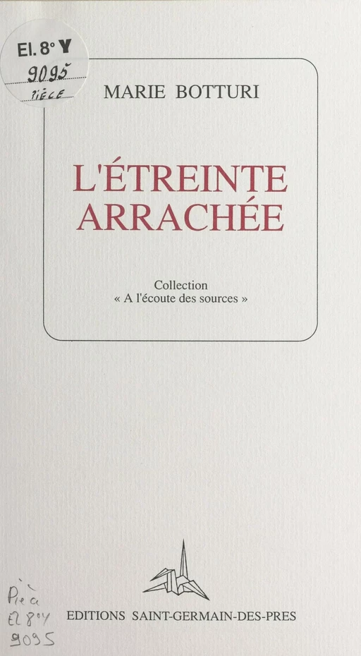 L'étreinte arrachée - Marie Botturi - FeniXX réédition numérique