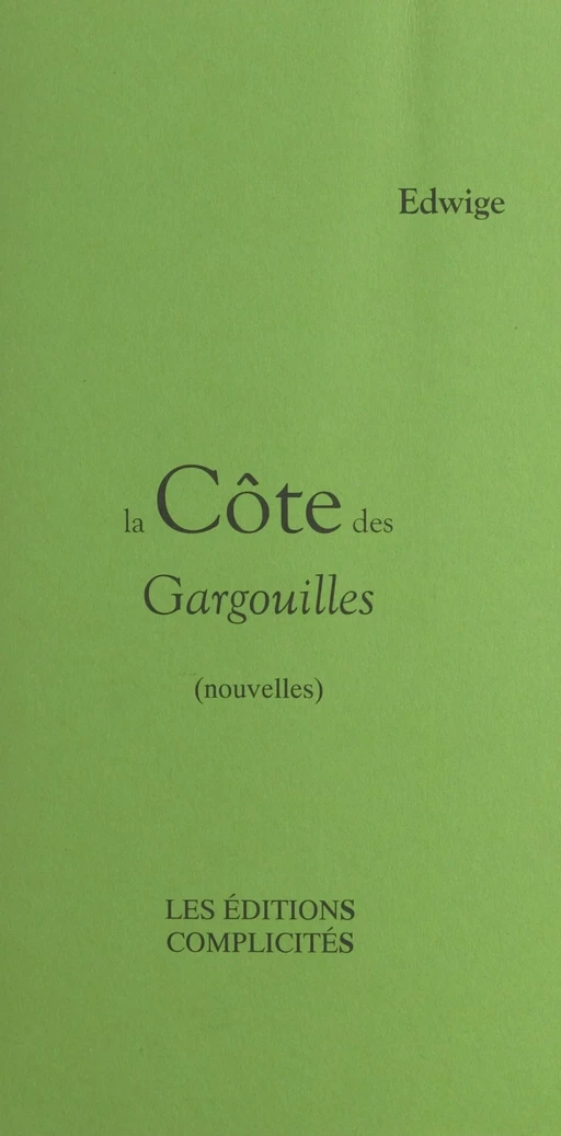 La côte des gargouilles -  Edwige - FeniXX réédition numérique