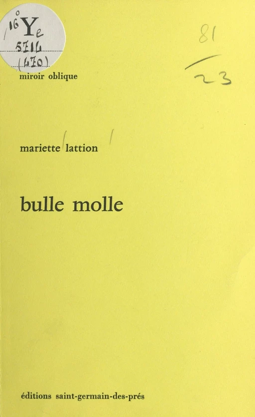 Bulle molle - Mariette Lattion - FeniXX réédition numérique