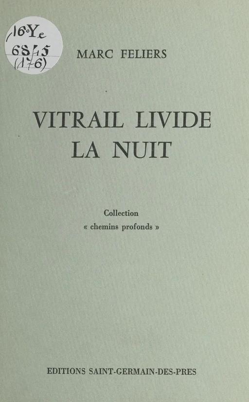 Vitrail livide la nuit - Marc Féliers - FeniXX réédition numérique