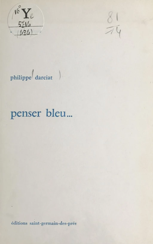 Penser bleu - Philippe Darciat - FeniXX réédition numérique