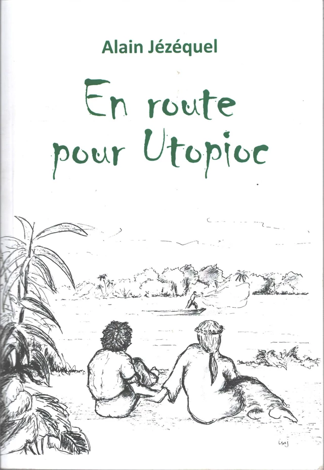 En route pour Utopioc - Alain Jézéquel - Librinova