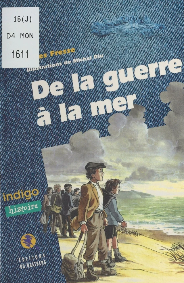 De la guerre à la mer - Gilles Fresse - FeniXX réédition numérique