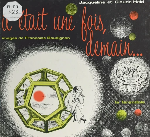 Il était une fois demain - Jacqueline Held, Claude Held - FeniXX réédition numérique