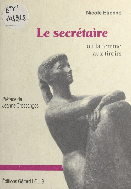 La secrétaire ou La femme aux tiroirs - Nicole Etienne - FeniXX réédition numérique