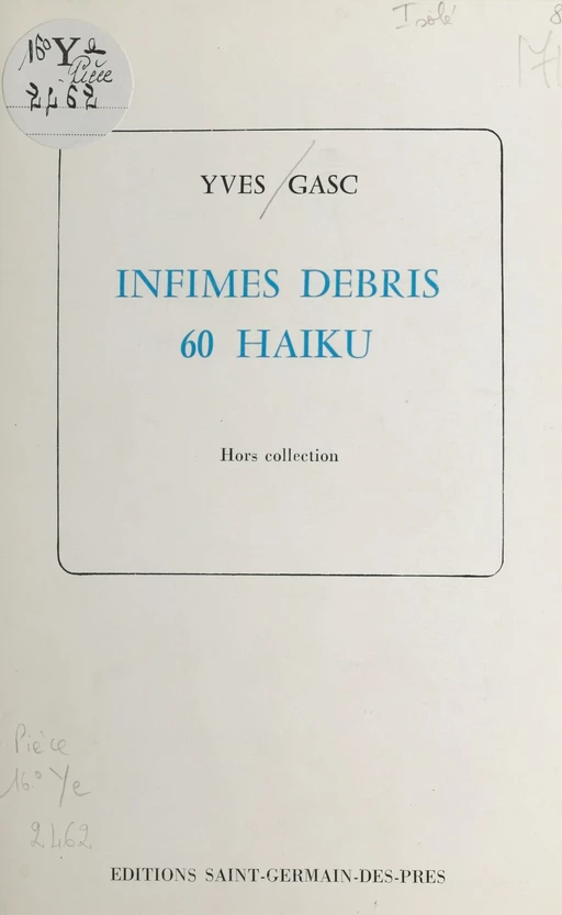 Infimes débris 60 Haiku - Yves Gasc - FeniXX réédition numérique