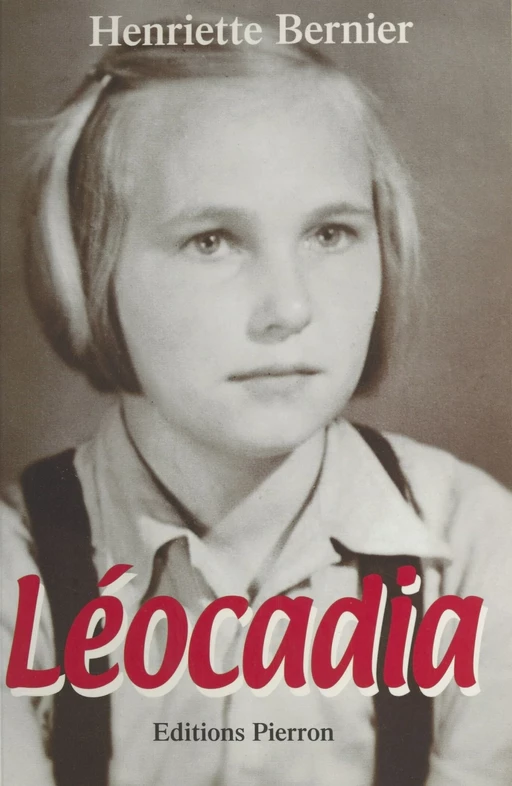 Léocadia - Henriette Bernier - FeniXX réédition numérique