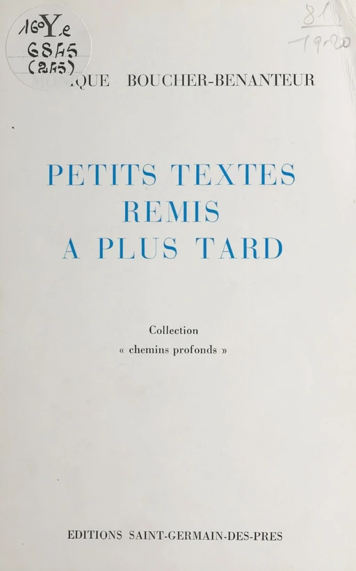 Petits textes remis à plus tard - Monique Boucher-Benanteur - FeniXX réédition numérique