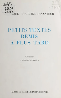 Petits textes remis à plus tard