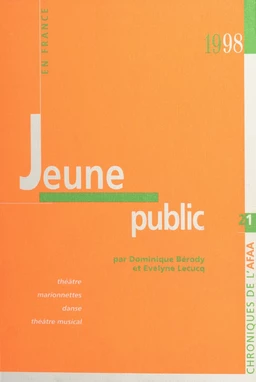 Jeune public en France : théâtre, marionnettes, danse, théâtre musical