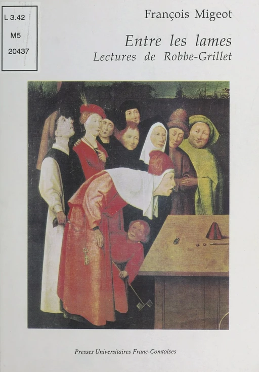 Analisant (2). Entre les lames : lectures de Robbe-Grillet - François Migeot - FeniXX réédition numérique