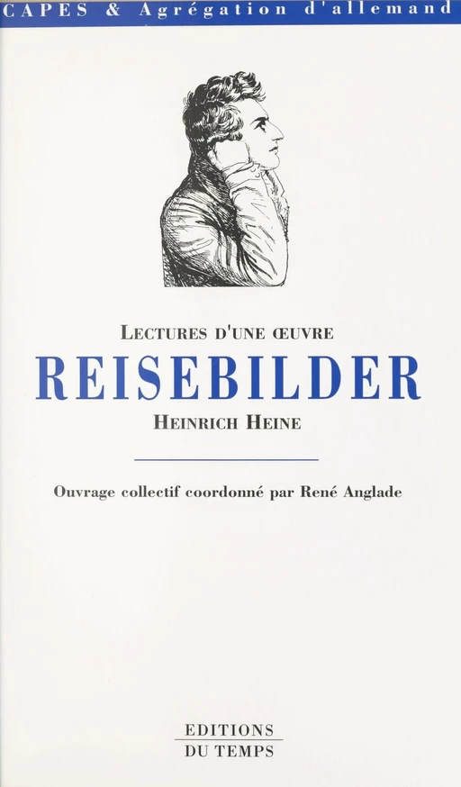 «Reisebilder», Heinrich Heine - René Anglade - FeniXX réédition numérique