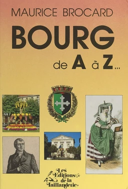 Bourg de A à Z