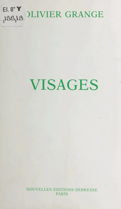 Visages - Olivier Grange - FeniXX réédition numérique