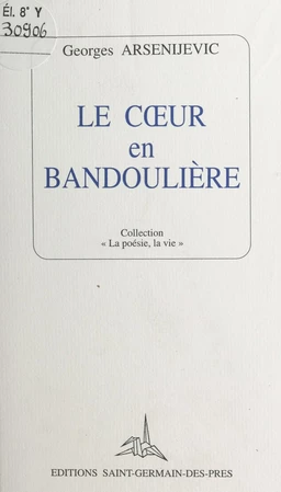 Le cœur en bandoulière