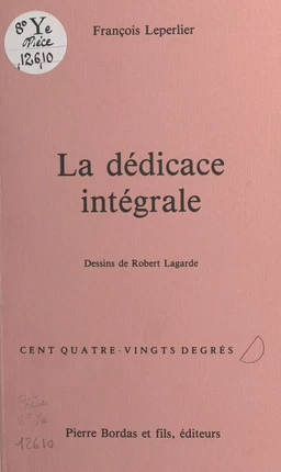 La dédicace intégrale