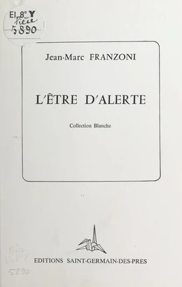 L'être d'alerte