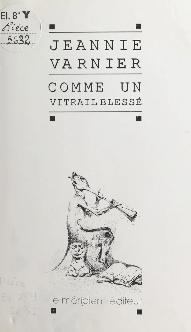 Comme un vitrail blessé - Jeannie Varnier - FeniXX réédition numérique