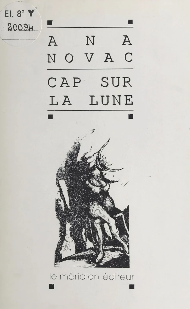 Cap sur la lune : exercices lyriques - Ana Novac - FeniXX réédition numérique