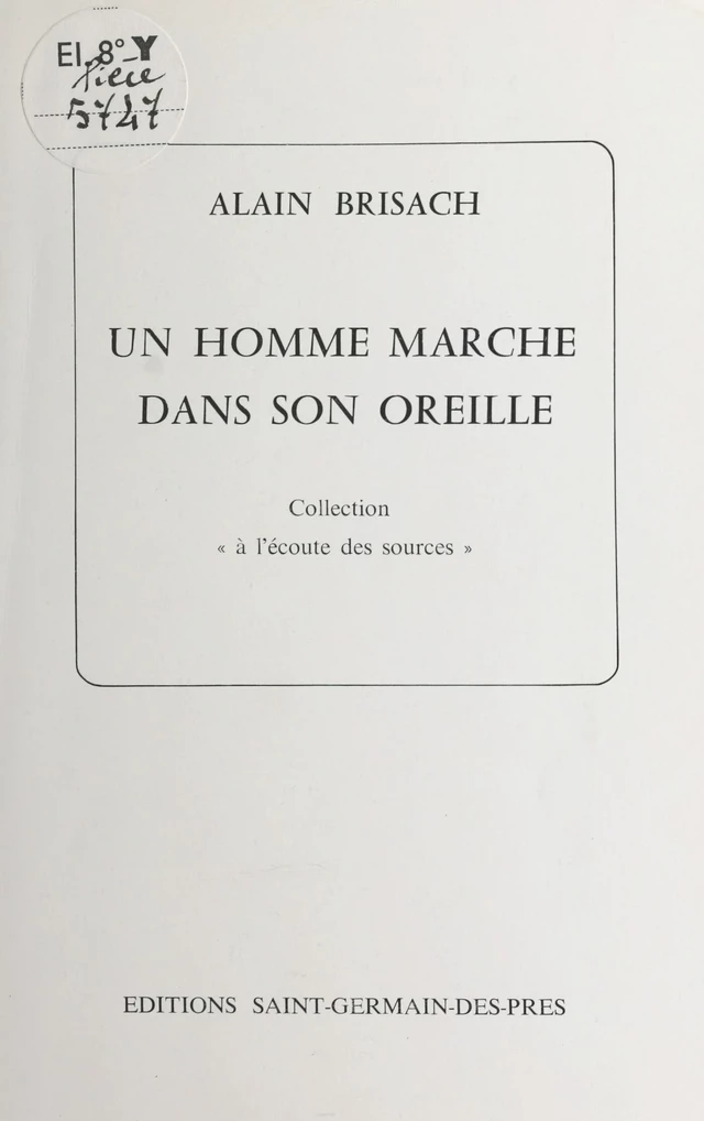 Un homme marche dans son oreille - Alain Brisach - FeniXX réédition numérique