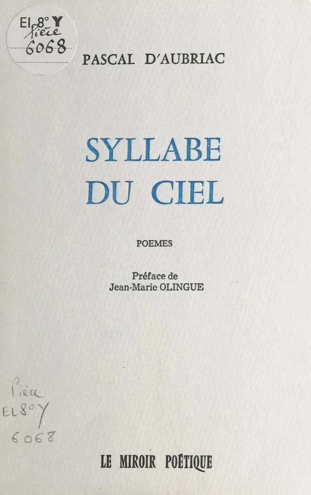 Syllabe du ciel - Pascal d' Aubriac - FeniXX réédition numérique