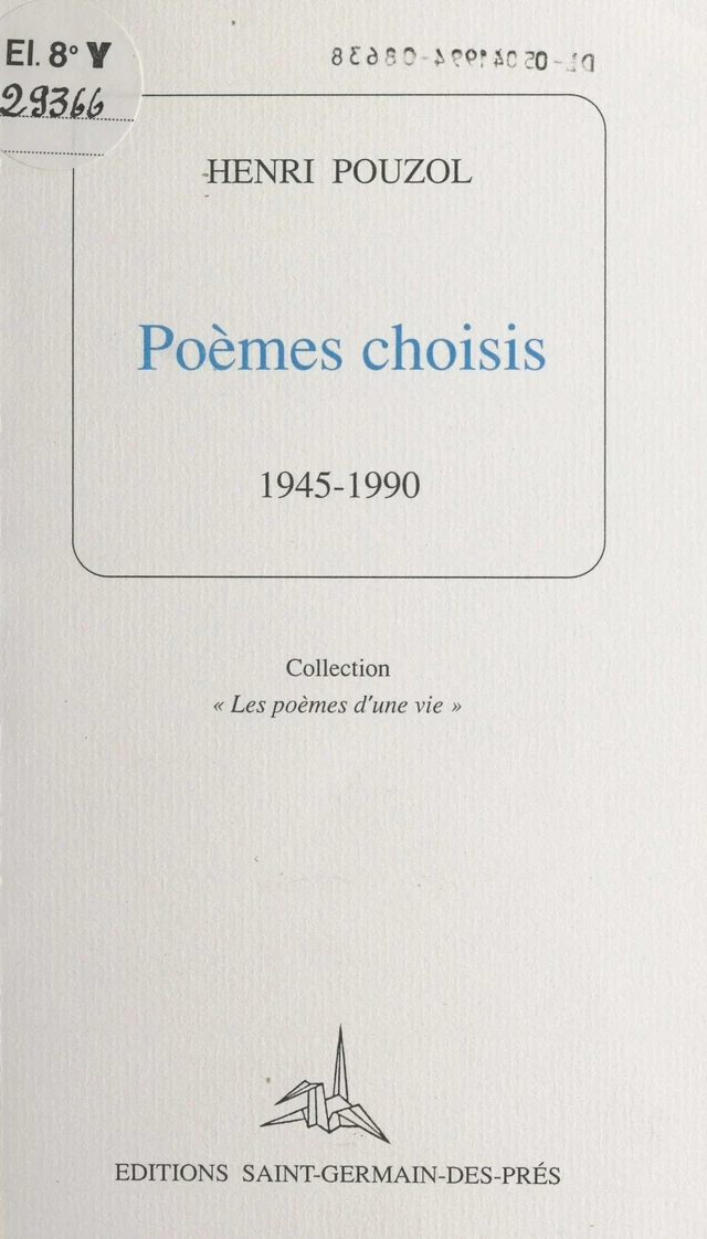 Poèmes choisis : 1945-1990 - Henri Pouzol - FeniXX réédition numérique