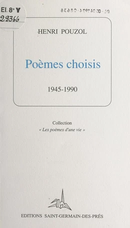 Poèmes choisis : 1945-1990