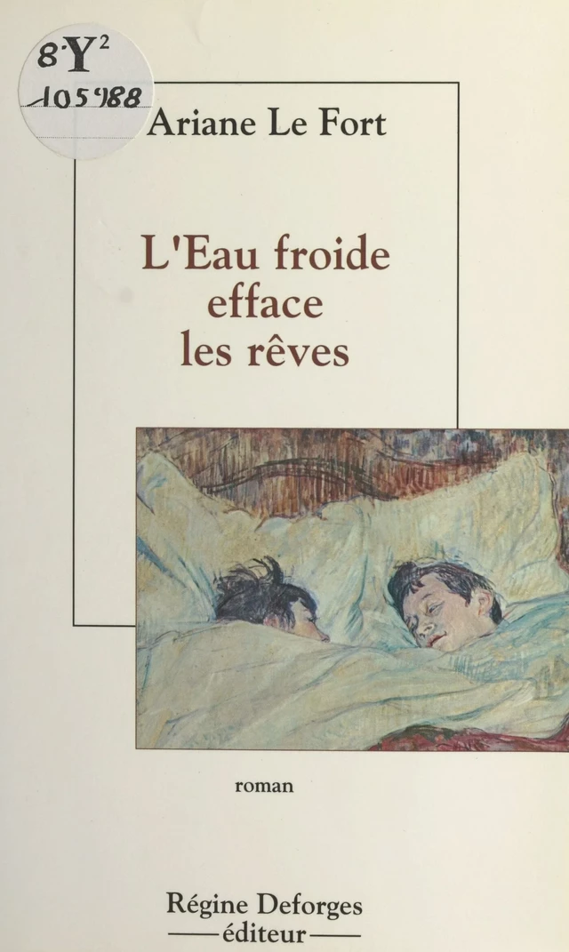 L'eau froide efface les rêves - Ariane Le Fort - FeniXX réédition numérique