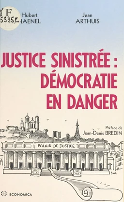 Justice sinistrée