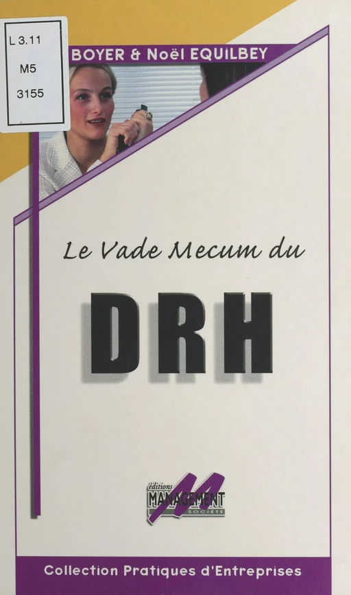 Le vade-mecum du DRH - Luc Boyer, Noël Équilbey - FeniXX réédition numérique