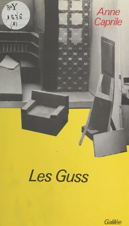 Les Guss : comédie dramatique à deux personnages en trois actes et quatre tableaux