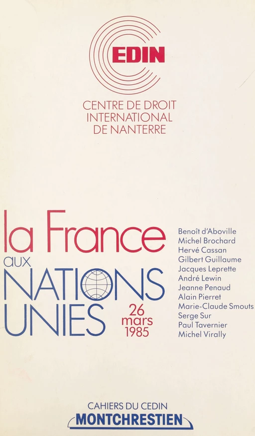 La France aux Nations Unies -  Journée d'actualité internationale - FeniXX réédition numérique