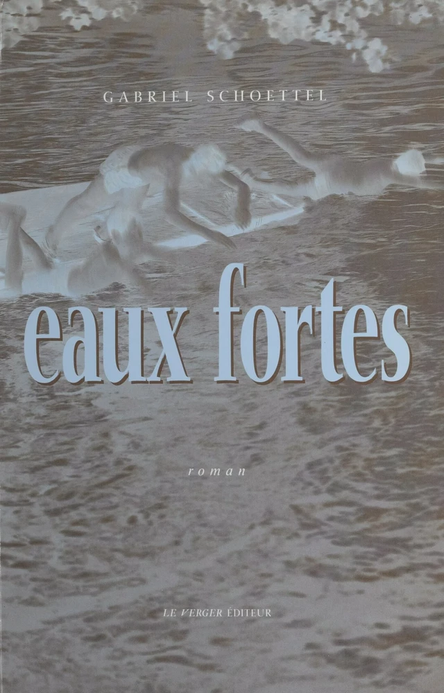 Eaux fortes - Gabriel Schoettel - FeniXX réédition numérique