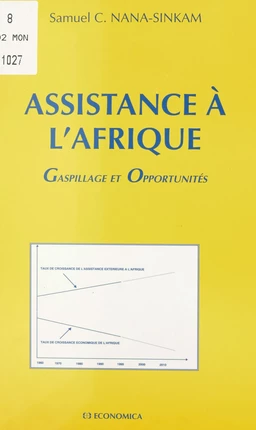 Assistance à l'Afrique : gaspillage et opportunité