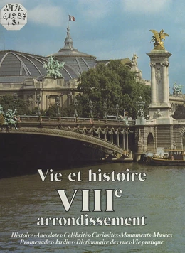 Vie et histoire du VIIIe arrondissement