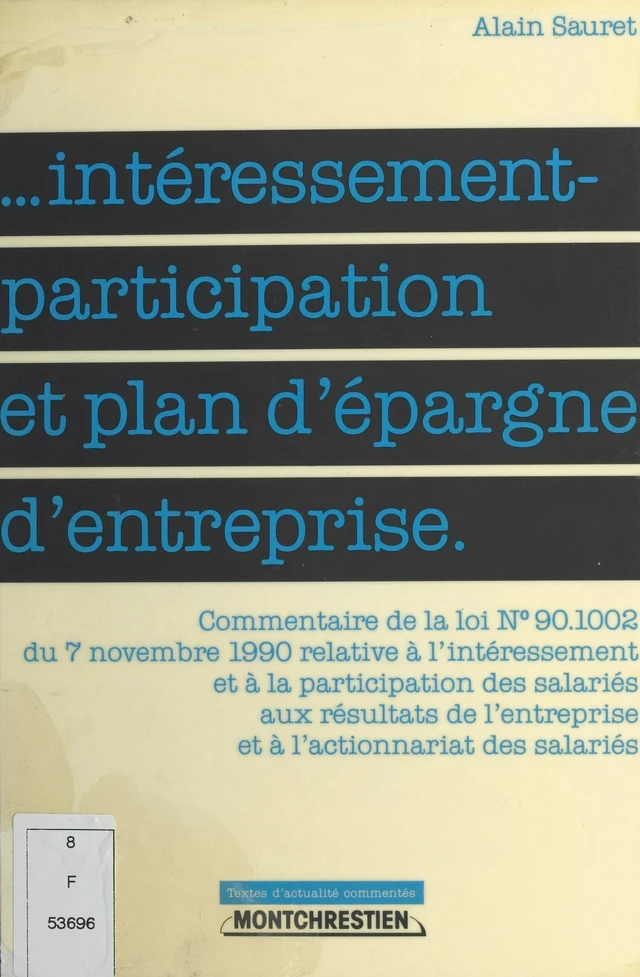 Intéressement-participation et plan d'épargne d'entreprise - Alain Sauret - FeniXX réédition numérique