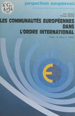 Les communautés européennes dans l'ordre international