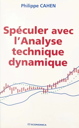 Spéculer avec l'analyse technique dynamique