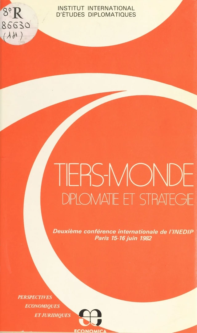 Tiers-monde : diplomatie et stratégie -  Institut international d'études diplomatiques - FeniXX réédition numérique