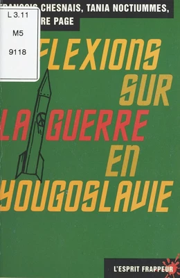 Réflexions sur la guerre en Yougoslavie