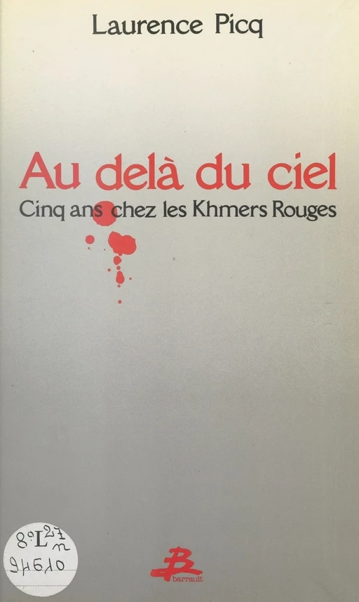 Au-delà du ciel : cinq ans chez les Khmers rouges - Laurence Picq - FeniXX réédition numérique